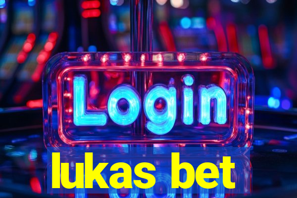 lukas bet