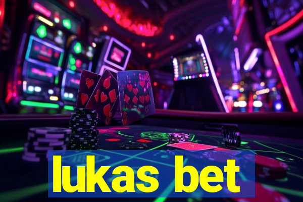 lukas bet