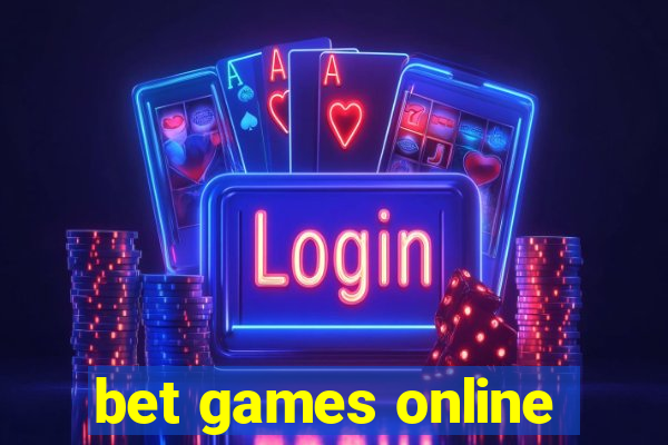 bet games online