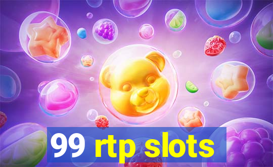 99 rtp slots