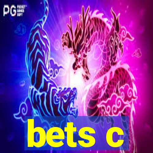 bets c