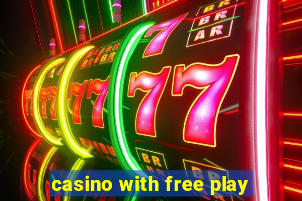 casino with free play