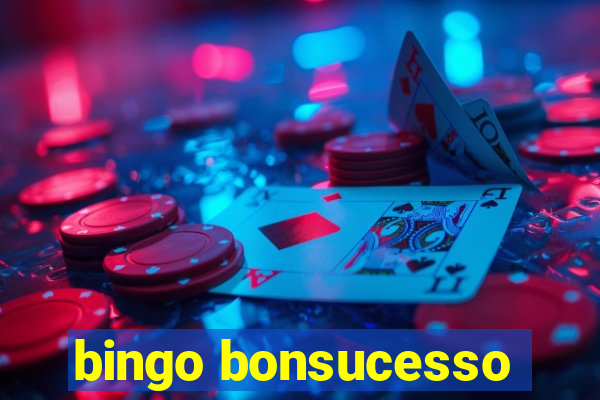 bingo bonsucesso