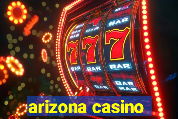 arizona casino