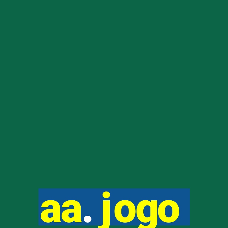 aa. jogo