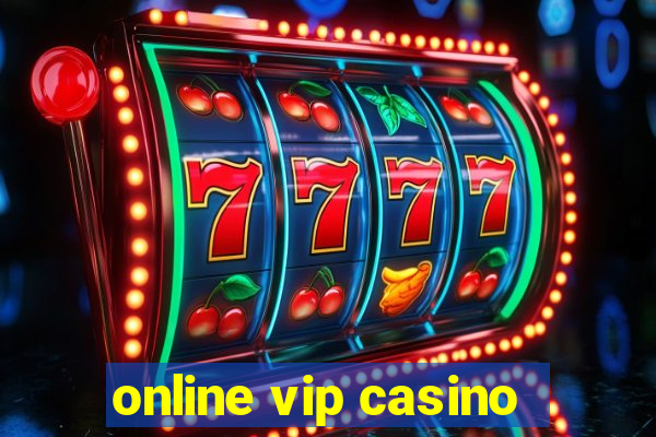 online vip casino