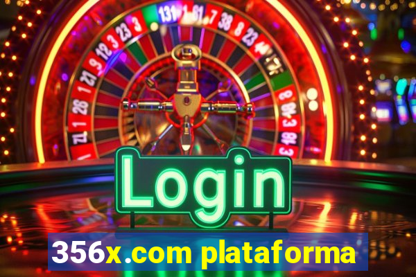 356x.com plataforma