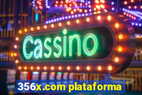 356x.com plataforma