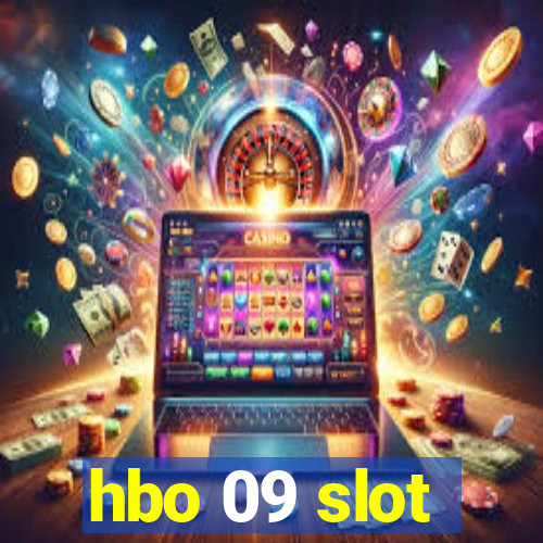 hbo 09 slot