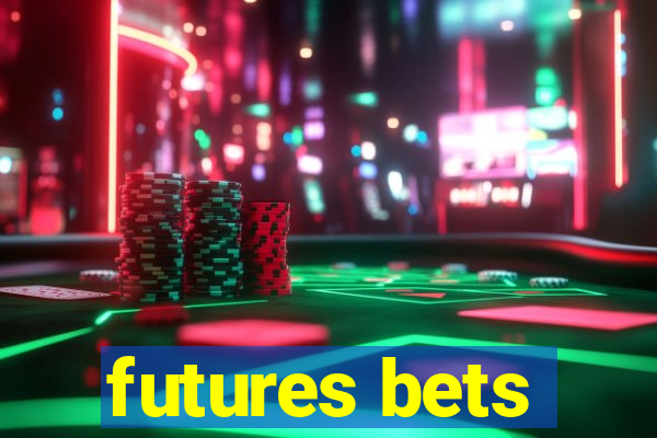 futures bets