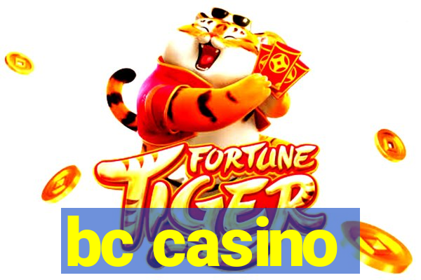 bc casino