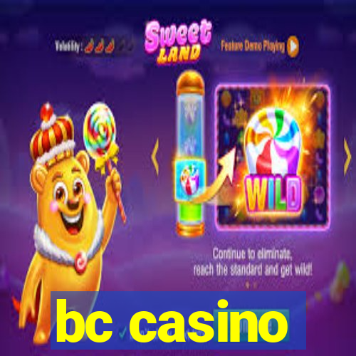 bc casino