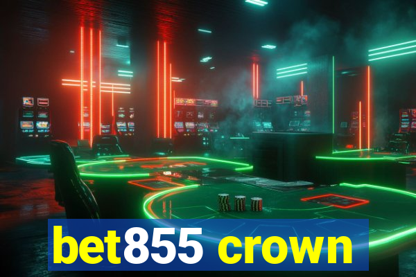 bet855 crown