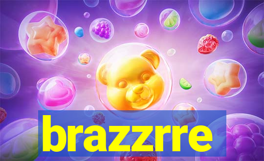 brazzrre