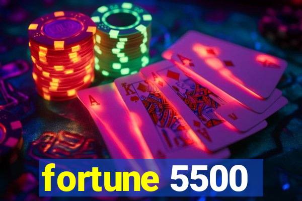 fortune 5500