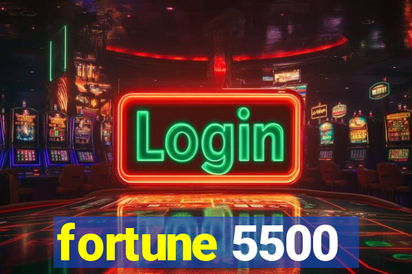 fortune 5500