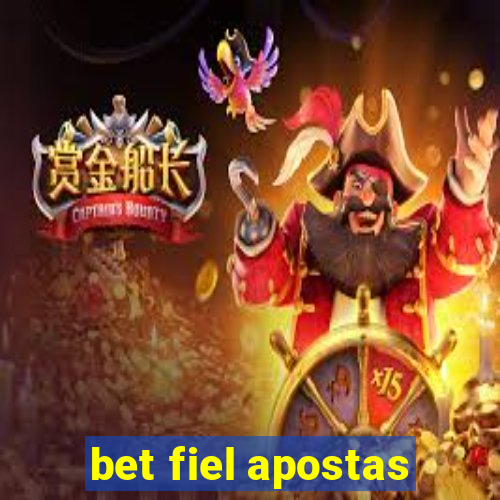 bet fiel apostas