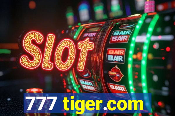 777 tiger.com