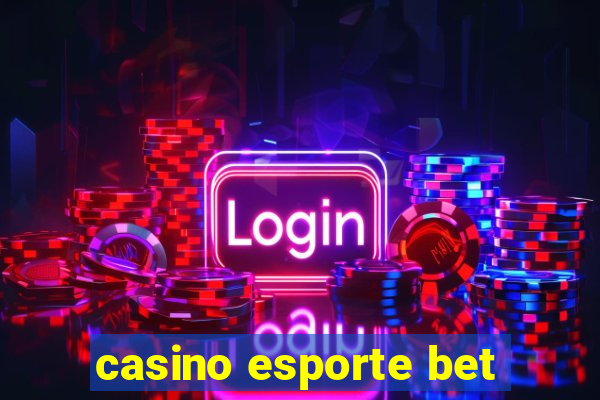 casino esporte bet