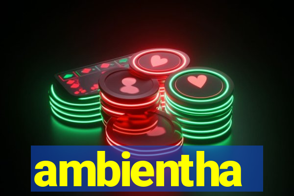 ambientha