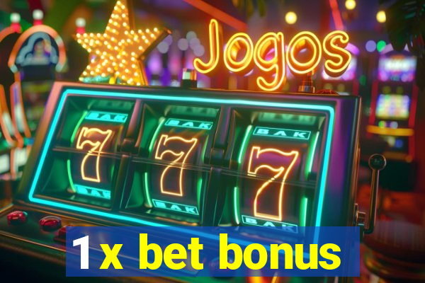 1 x bet bonus