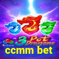 ccmm bet