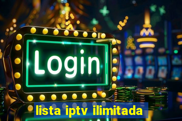 lista iptv ilimitada