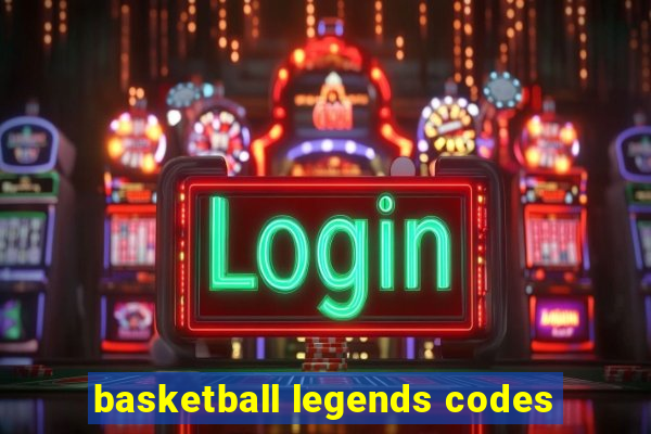 basketball legends codes