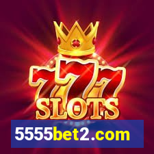 5555bet2.com