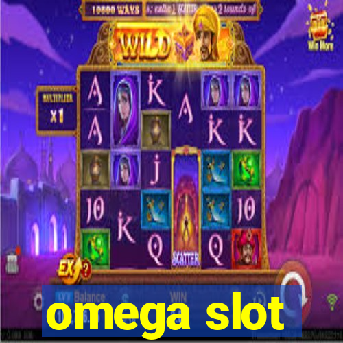 omega slot