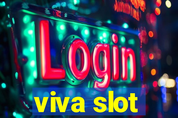 viva slot