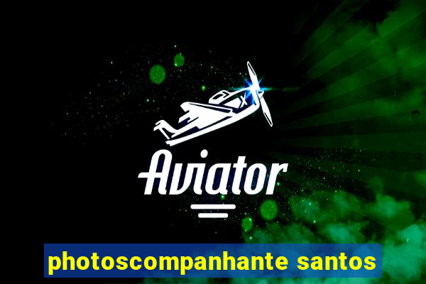 photoscompanhante santos