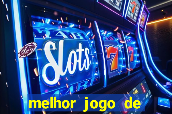 melhor jogo de cassino online