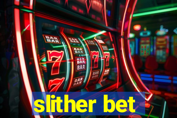 slither bet