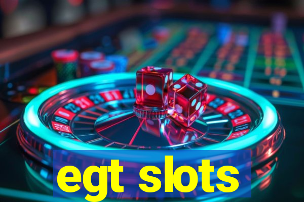 egt slots