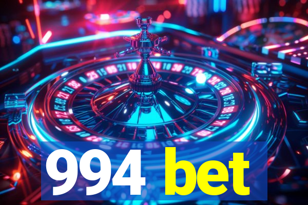 994 bet