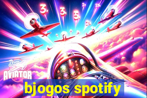 bjogos spotify