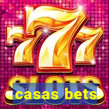 casas bets