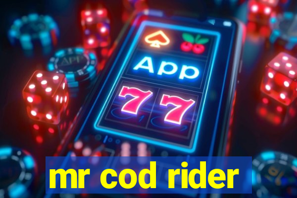 mr cod rider