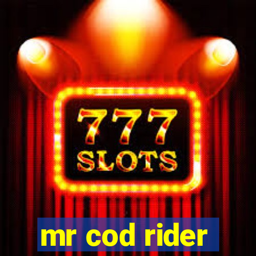 mr cod rider