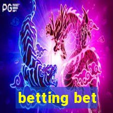 betting bet