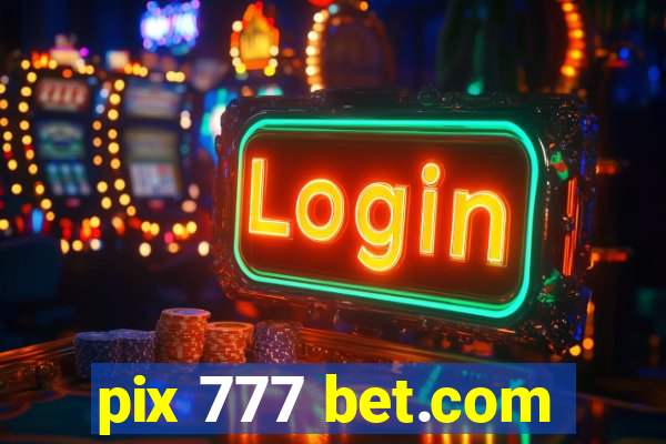 pix 777 bet.com