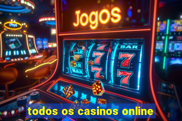 todos os casinos online