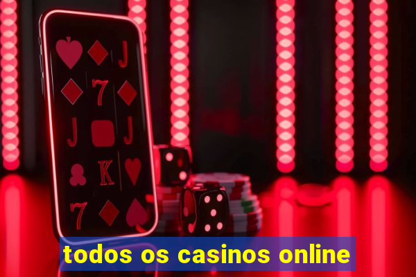 todos os casinos online