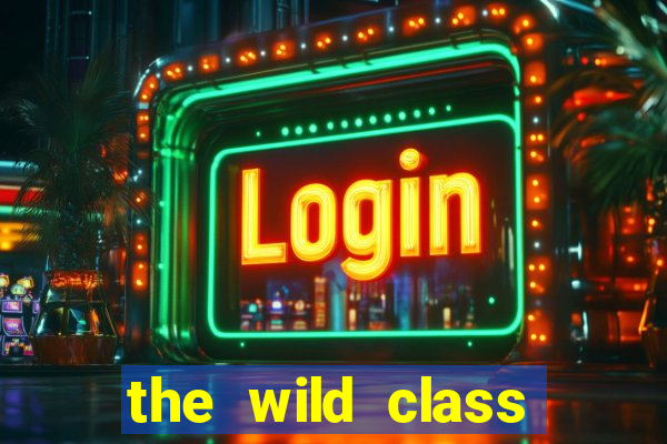 the wild class slot online