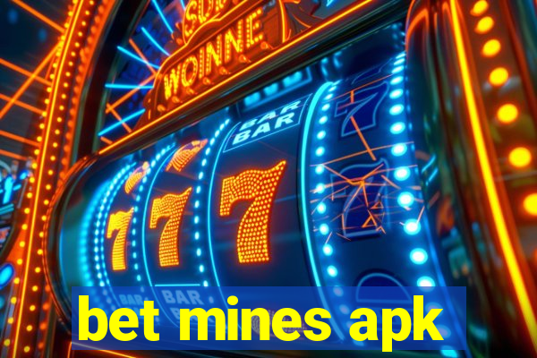 bet mines apk