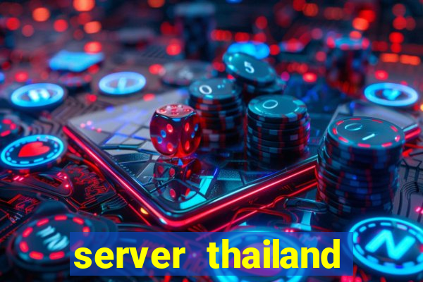 server thailand slot gacor