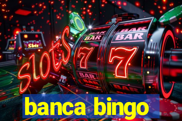 banca bingo