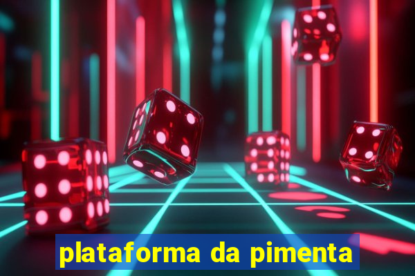 plataforma da pimenta