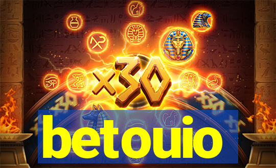 betouio